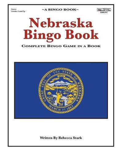 Cover image for Nebraska Bingo Book: Complete Bingo Game In A Book