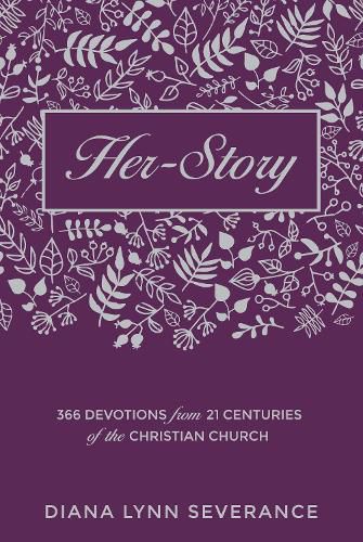 Cover image for Her-Story: 366 Devotions from 21 Centuries of the Christian Church