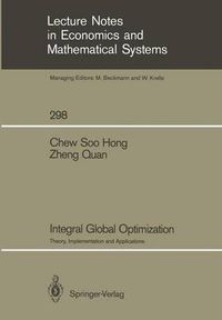 Cover image for Integral Global Optimization: Theory, Implementation and Applications