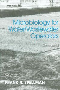 Cover image for Microbiology for Water and Wastewater Operators (Revised Reprint)