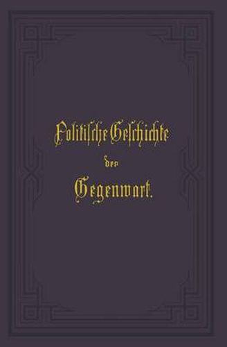 Politische Geschichte Der Gegenwart: XXVIII. Das Jahr 1894
