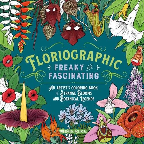 Cover image for Floriographic: Freaky and Fascinating