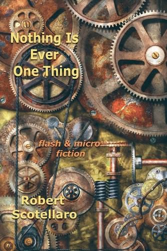 Cover image for Nothing Is Ever One Thing