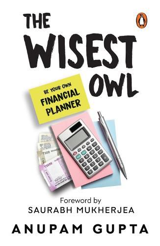 Cover image for The Wisest Owl: Be Your Own Financial Planner