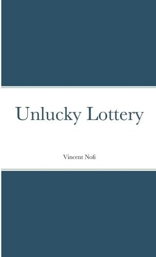 Cover image for Unlucky Lottery