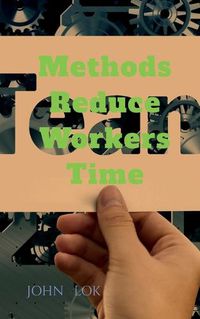 Cover image for Methods Reduce Workers Time