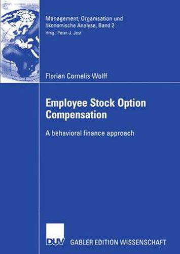 Cover image for Employee Stock Option Compensation: A behavioral finance approach