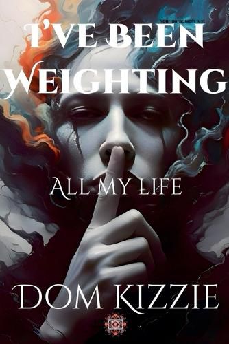 Cover image for I've Been Weighting