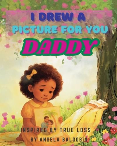 Cover image for I Drew A Picture For You Daddy