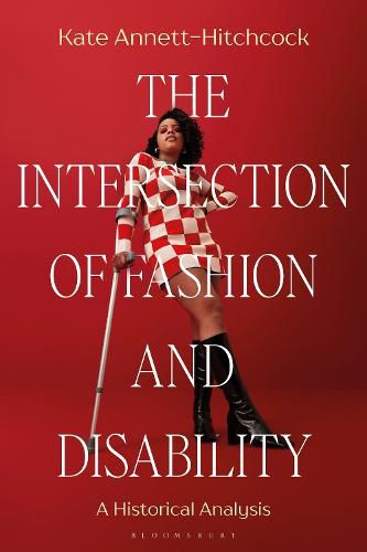 Cover image for The Intersection of Fashion and Disability