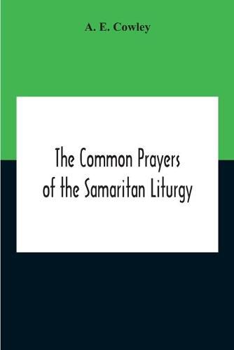 Cover image for The Common Prayers Of The Samaritan Liturgy
