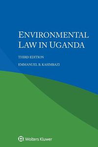 Cover image for Environmental Law in Uganda