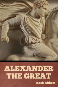 Cover image for Alexander the Great