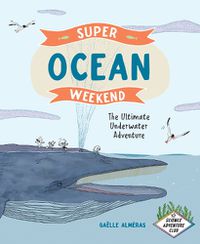 Cover image for Super Ocean Weekend
