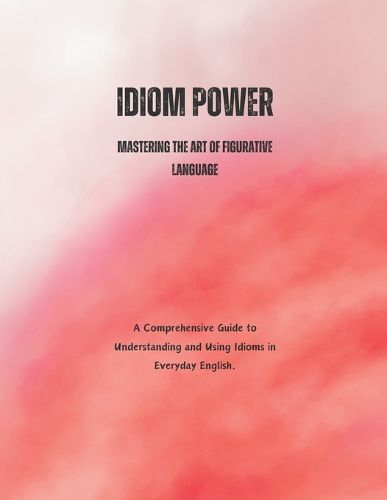 Cover image for Idiom Power