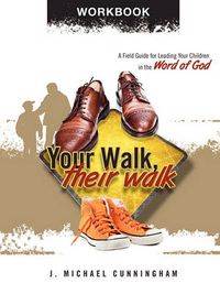 Cover image for Your Walk, Their Walk - Workbook