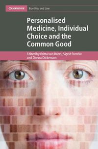 Cover image for Personalised Medicine, Individual Choice and the Common Good