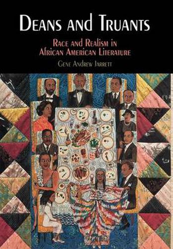 Deans and Truants: Race and Realism in African American Literature