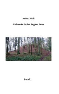 Cover image for Erdwerke in der Region Bern: Band 1