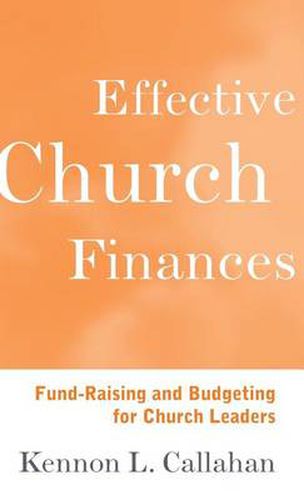 Cover image for Effective Church Finances: Fund-Raising and Budgeting for Church Leaders