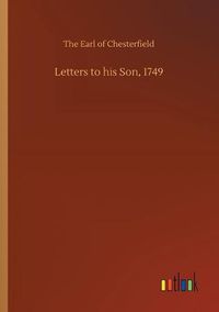 Cover image for Letters to his Son, 1749