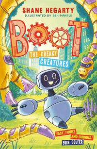 Cover image for BOOT: The Creaky Creatures: Book 3