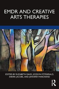 Cover image for EMDR and Creative Arts Therapies