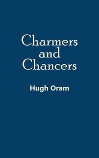 Cover image for Charmers and Chancers