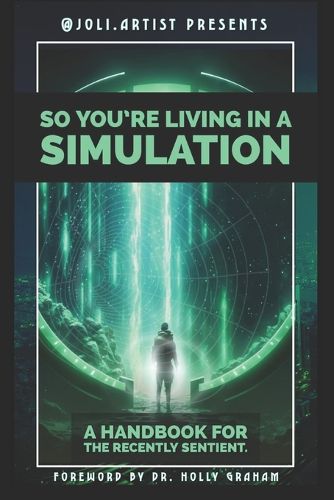 Cover image for So You're Living in a Simulation