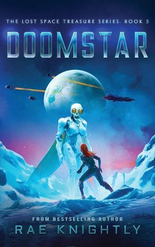 Cover image for DOOMSTAR (The Lost Space Treasure Series, Book 5)