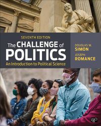 Cover image for The Challenge of Politics: An Introduction to Political Science