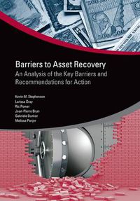 Cover image for Barriers to Asset Recovery: An Analysis of the Key Barriers and Recommendations for Action