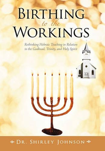 Cover image for Birthing to the Workings