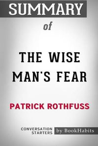 Cover image for Summary of The Wise Man's Fear by Patrick Rothfuss: Conversation Starters