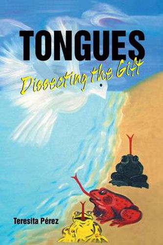 Cover image for Tongues: Dissecting the Gift