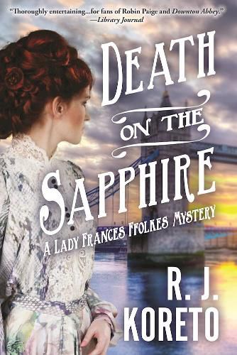 Cover image for Death On The Sapphire: A Lady Frances Ffolkes Mystery