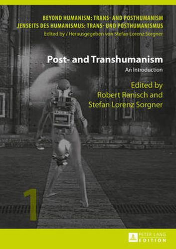 Cover image for Post- and Transhumanism: An Introduction