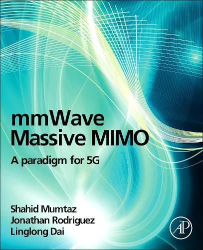 Cover image for mmWave Massive MIMO: A Paradigm for 5G