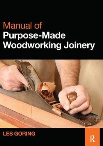 Cover image for Manual of Purpose-Made Woodworking Joinery