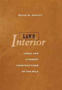 Cover image for Law's Interior: Legal and Literary Constructions of the Self