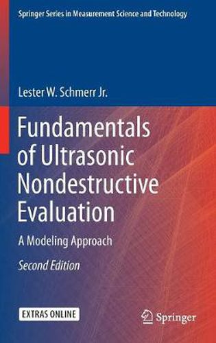 Cover image for Fundamentals of Ultrasonic Nondestructive Evaluation: A Modeling Approach