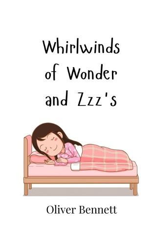 Cover image for Whirlwinds of Wonder and Zzz's