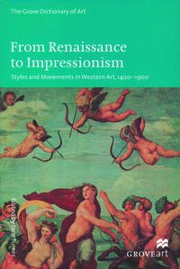 Cover image for From Renaissance to Impressionism: Styles and Movements in Western Art, 1400-1900