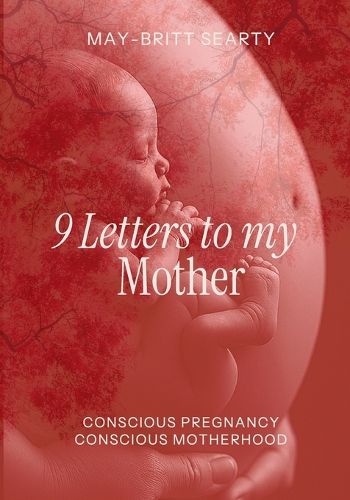 Cover image for 9 Letters to my Mother
