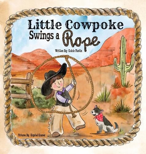 Cover image for Little Cowpoke Swings a Rope