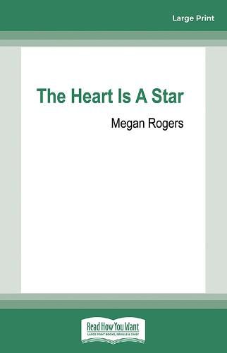 The Heart Is A Star