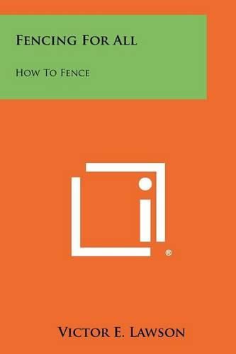 Cover image for Fencing for All: How to Fence