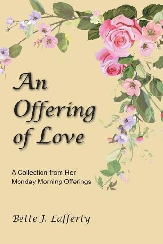 Cover image for An Offering of Love: A Collection from Monday Morning Offerings