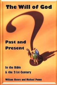 Cover image for The Will of God: Past and Present
