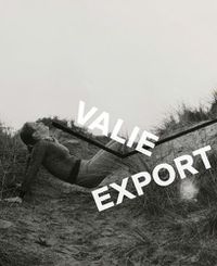 Cover image for Valie Export: Photography
